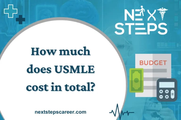 Total Cost Breakdown of the USMLE: What You Need to Know?