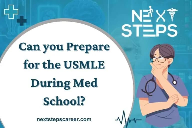 Can you Prepare for the USMLE During Med School?