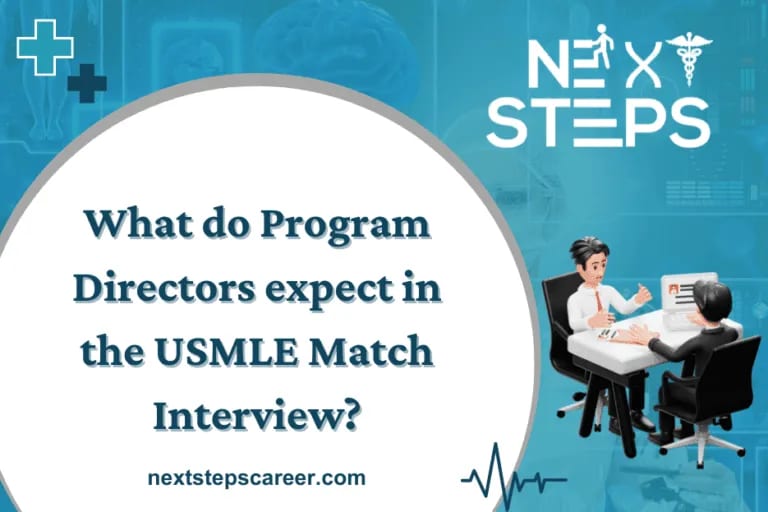 What Program Directors Look for in a USMLE Match Interview?