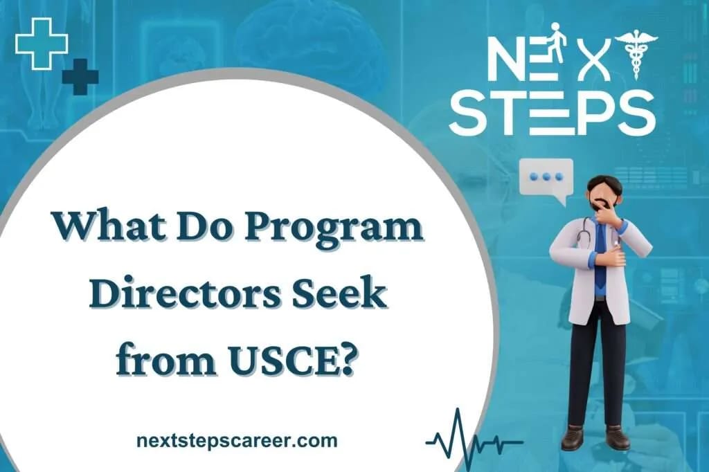 What Do Program Directors Seek from USCE?