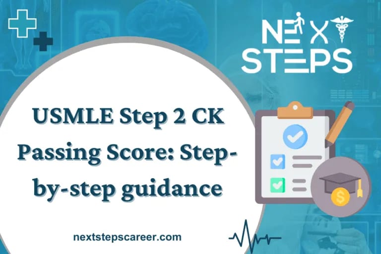 Step-by-Step Guidance On The USMLE Step 2 CK Passing Score