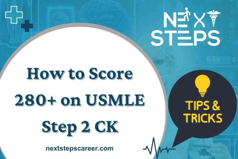 How to Score 280+ on USMLE Step 2 CK
