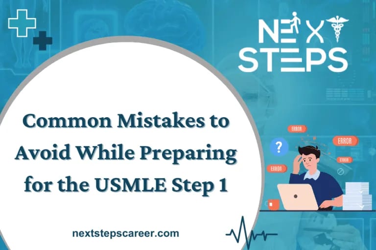 Common Mistakes to Avoid While Preparing for USMLE Step 1