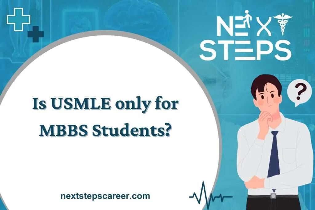 Is the USMLE exclusively for MBBS Students?