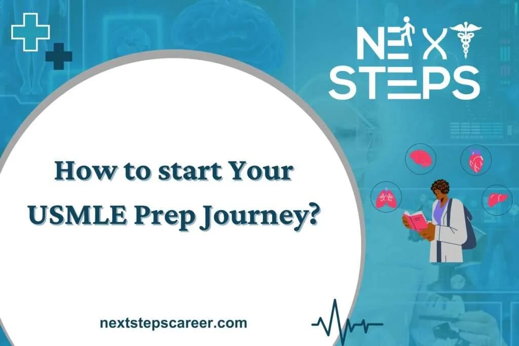 How to start Your USMLE Prep Journey?