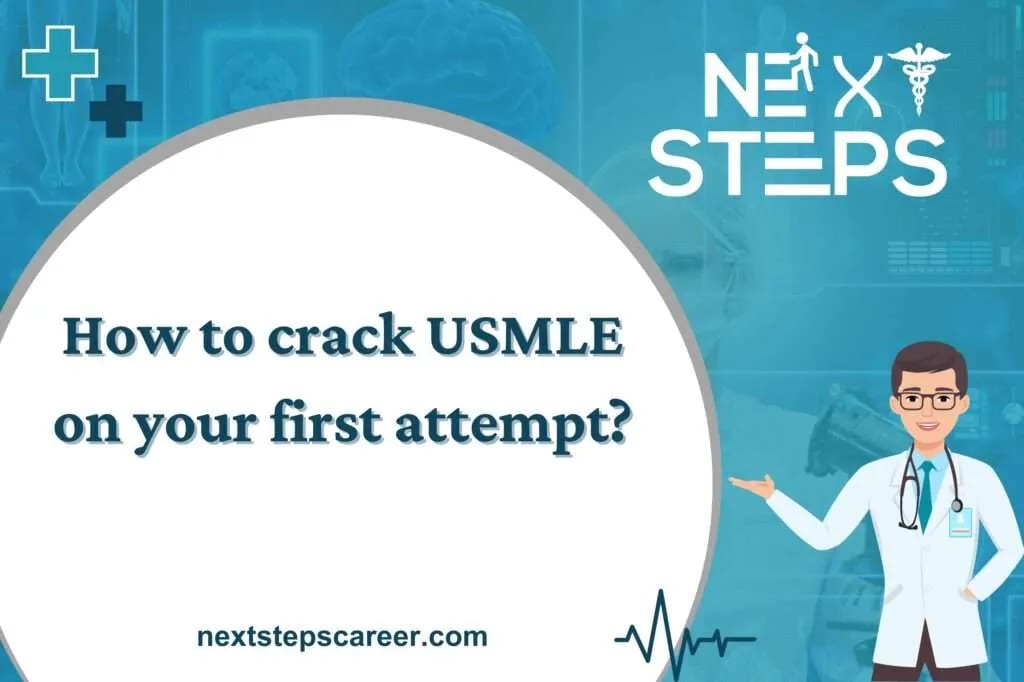 How to crack USMLE on your first attempt?