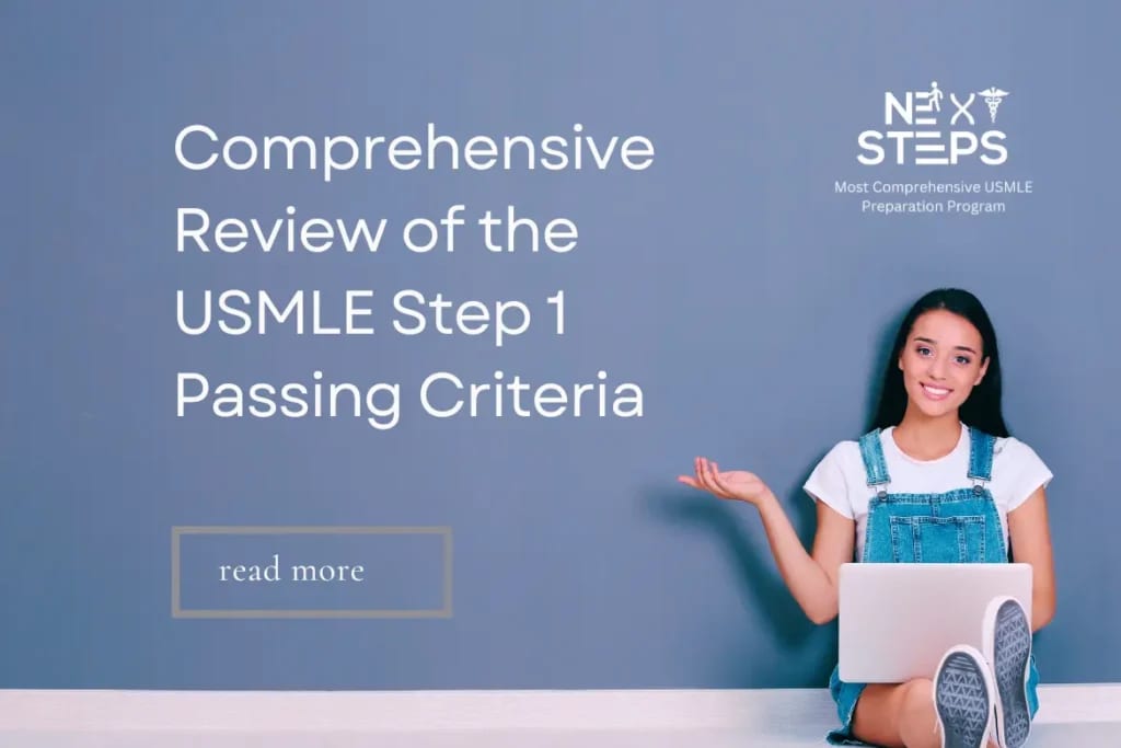 Comprehensive Review of the USMLE Step 1 Passing Criteria