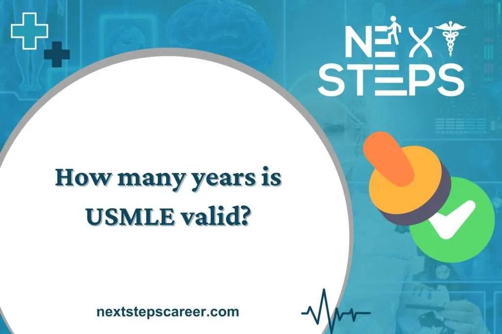 How many years is USMLE valid?