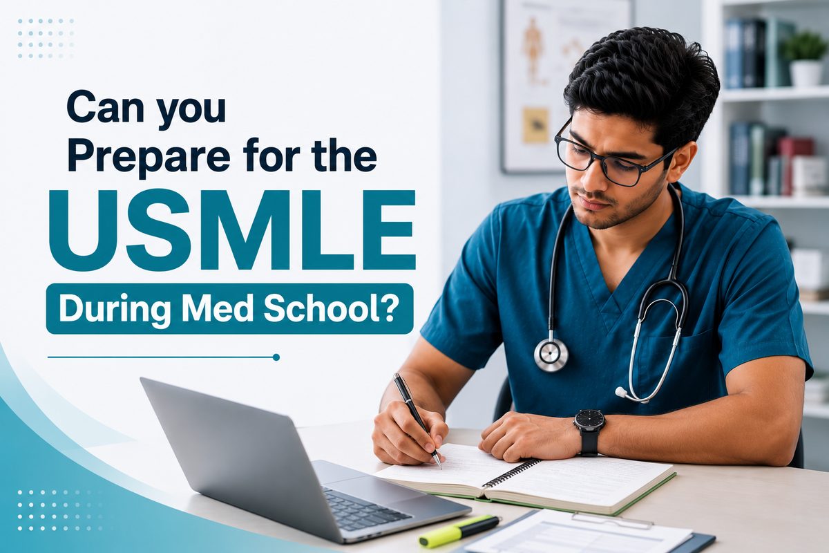 Can you Prepare for the USMLE During Med School?