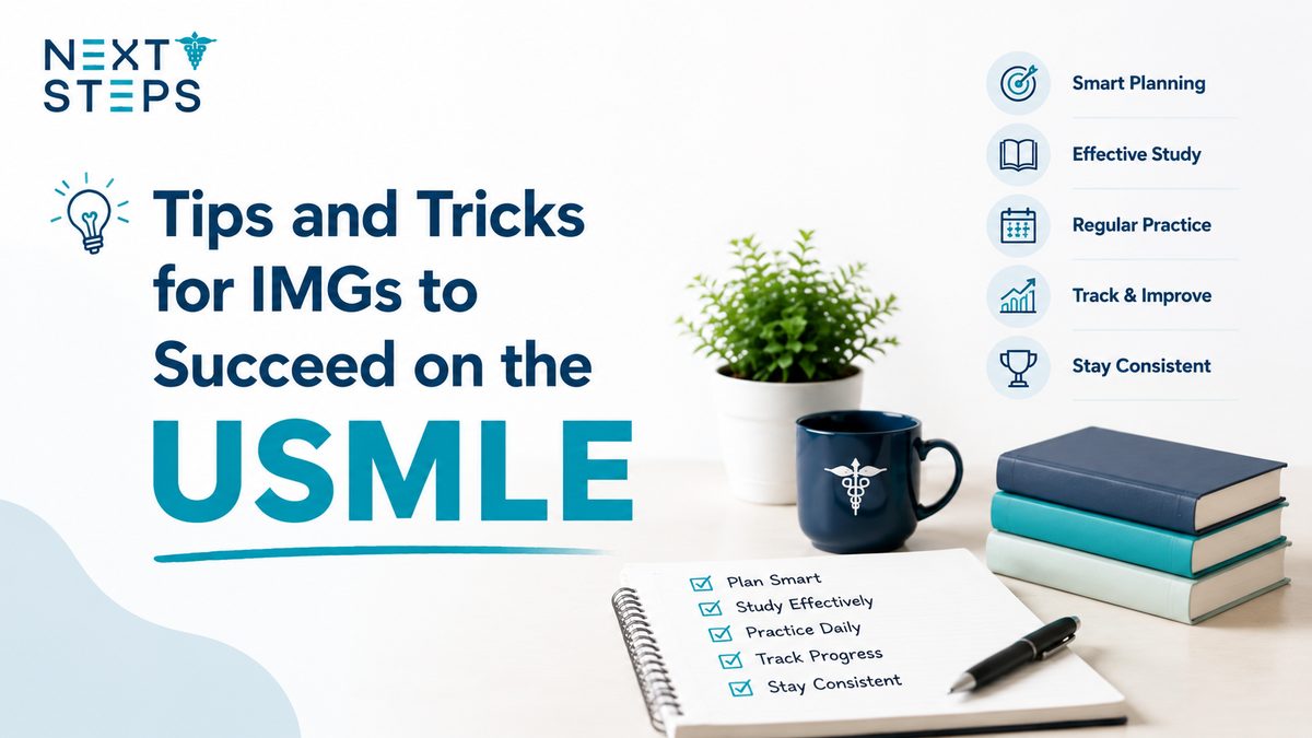 Tips and Tricks for IMGs to Succeed on the USMLE