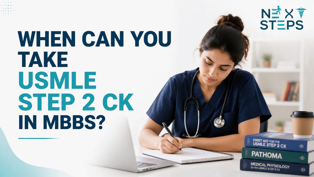 When can you take USMLE Step 2 CK in MBBS?